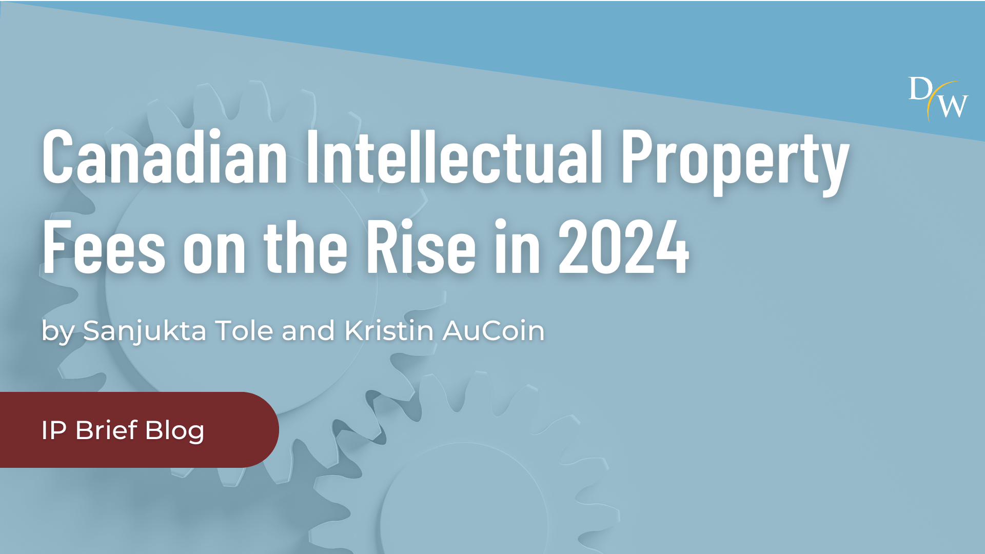 Guide to Intellectual Property in Canada for 2025